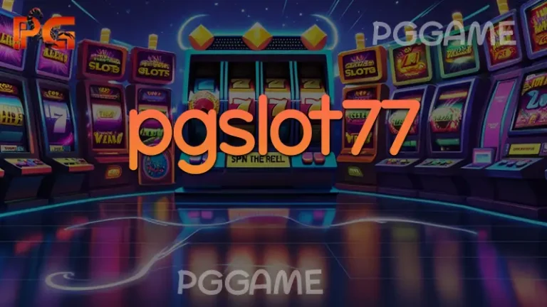 pgslot77