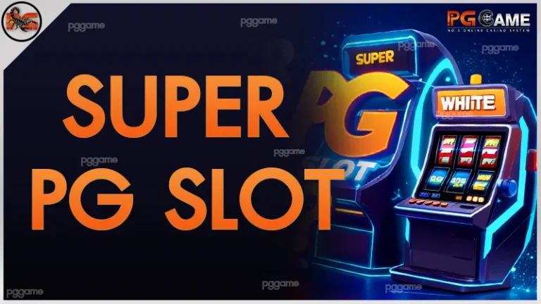 Super PG slot