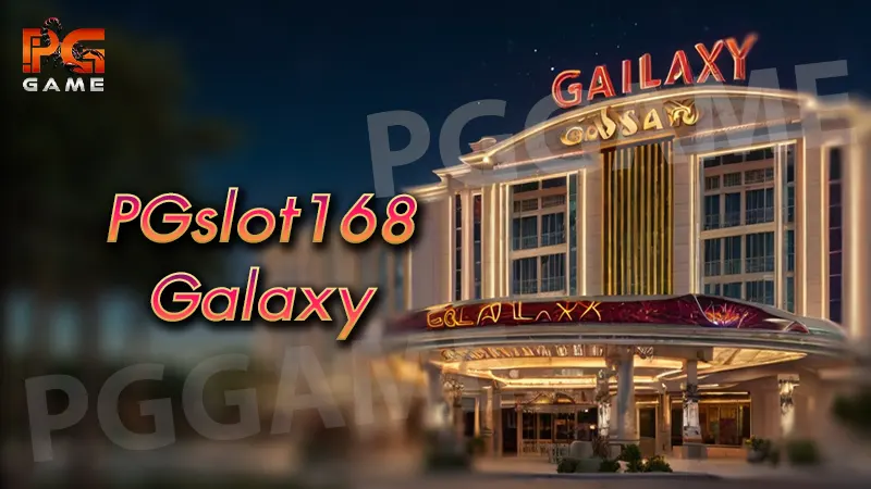 pgslot168 galaxy