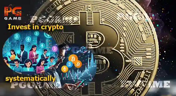 ลงทุนคริปโต แบบมีระบบ