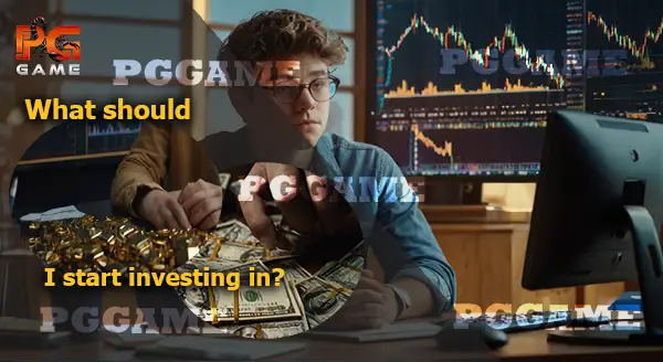 เริ่มลงทุน อะไรดี