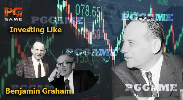 ลงทุนแบบเบนจามิน เกรแฮม