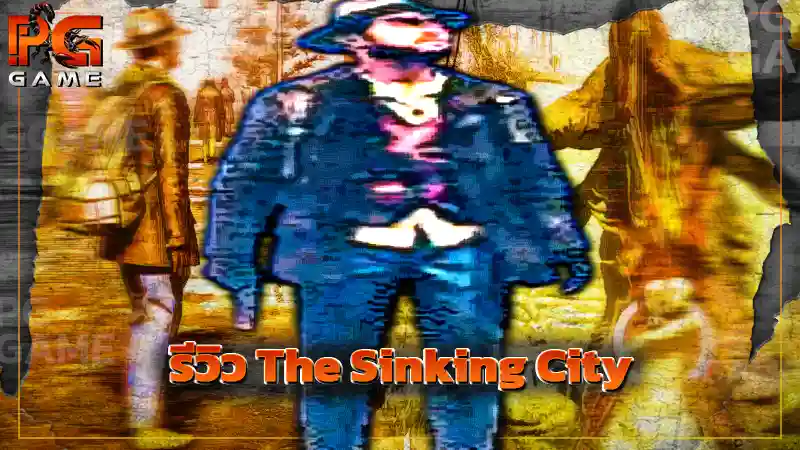 รีวิว The Sinking City